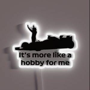 Formula One Kimi Raikkonen It S More Like A Hobby For Me Quote RGB Neon Sign Formula One Kimi Raikkonen It S More Like A Hobby For Me Quote RGB Neon Sign