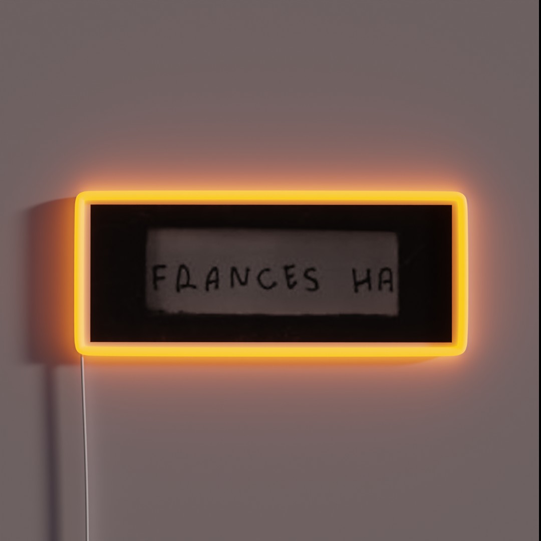 Frances Ha Name Tag RGB Neon Sign Frances Ha Name Tag RGB Neon Sign