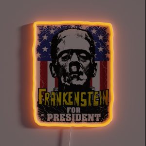 FRANKENSTEIN FOR PRESIDENT RGB Neon Sign FRANKENSTEIN FOR PRESIDENT RGB Neon Sign
