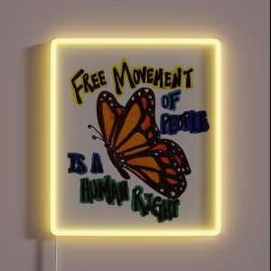 Free Movement Of People Is A Human Right Color RGB Neon Sign