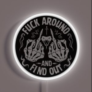 Fuck Around And Find Out RGB Neon Sign Fuck Around And Find Out RGB Neon Sign