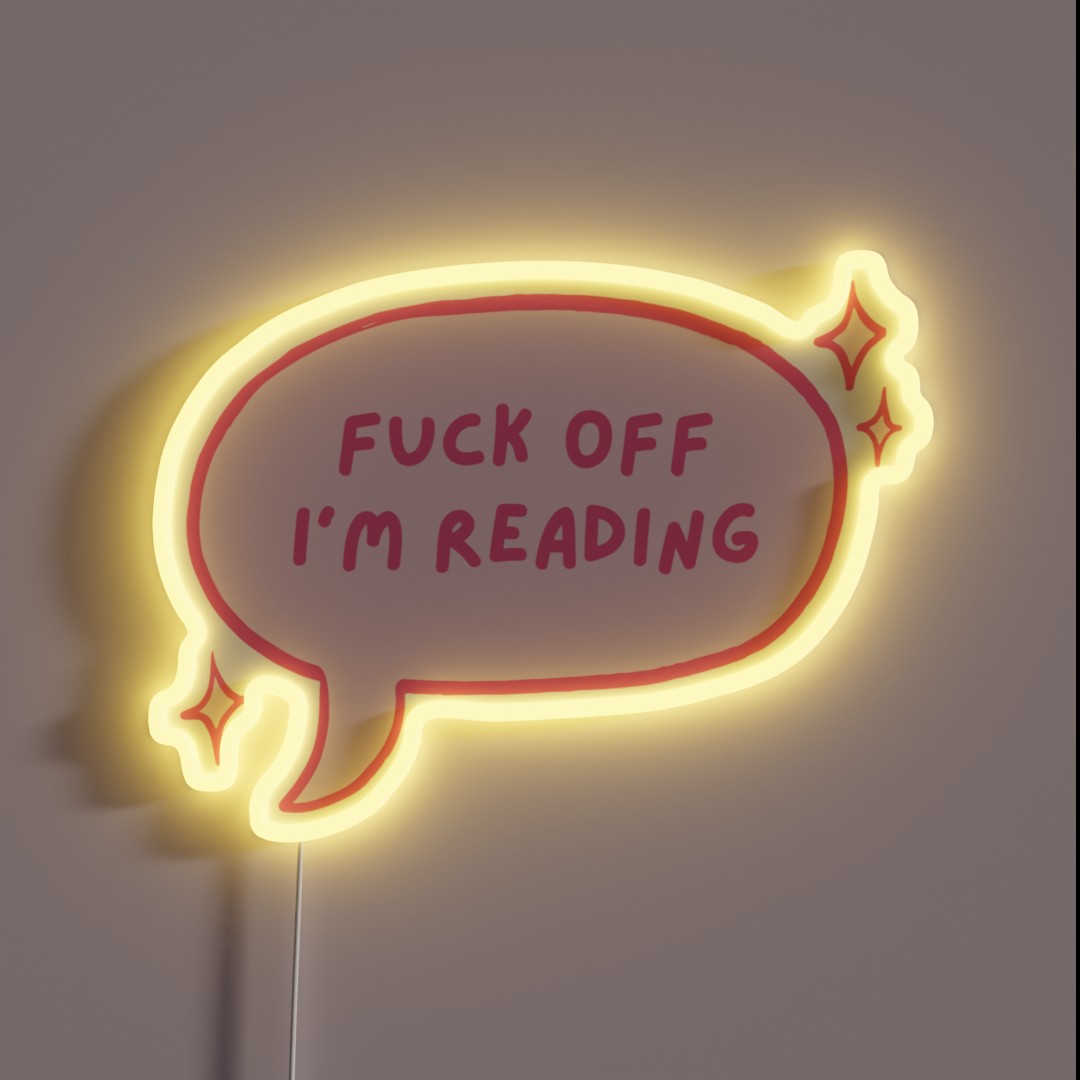 Fuck Off I M Reading Pink Cute Speech Bubble RGB Neon Sign Fuck Off I M Reading Pink Cute Speech Bubble RGB Neon Sign
