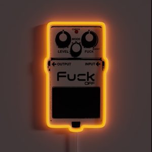 Fuck Off Pedal RGB Neon Sign Fuck Off Pedal RGB Neon Sign