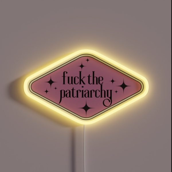 Fuck The Patriarchy All Too Well Quote RGB Neon Sign