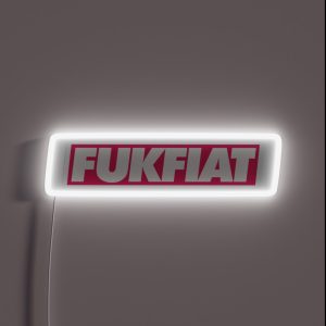 Fuk Fiat RGB Neon Sign Fuk Fiat RGB Neon Sign