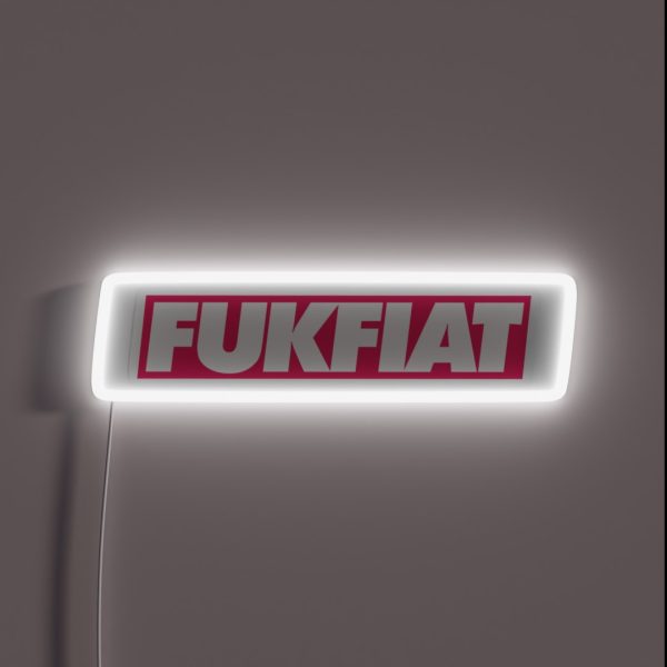 Fuk Fiat RGB Neon Sign
