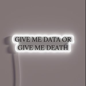 FUNNY DATA QUOTE RGB Neon Sign