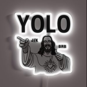 Funny Easter Jesus YOLO JK BRB RGB Neon Sign Funny Easter Jesus YOLO JK BRB RGB Neon Sign