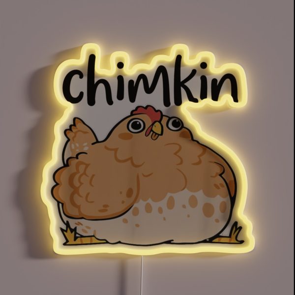 Funny Fat Chicken Chimkin Chicken Lovers RGB Neon Sign