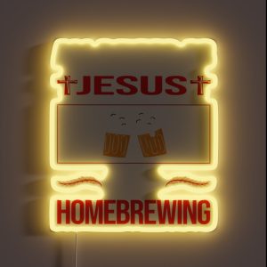 Funny Jesus Homebrewing Homebrew Homebrewer Beer Home Brew Brewing Brewer RGB Neon Sign