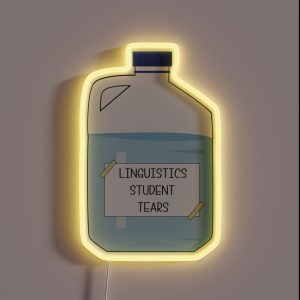 Funny Linguistics Student Gift Idea Linguistics Student Trears RGB Neon Sign