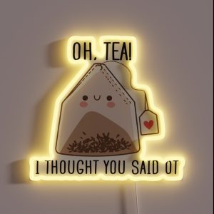 Funny Occupational Therapy Tea Lover RGB Neon Sign