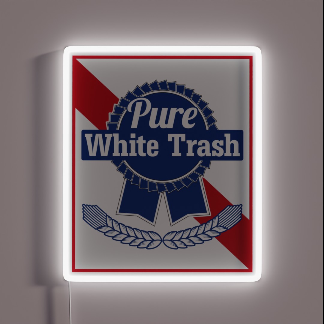 Funny Redneck Gift Pure White Trash RGB Neon Sign Funny Redneck Gift Pure White Trash RGB Neon Sign