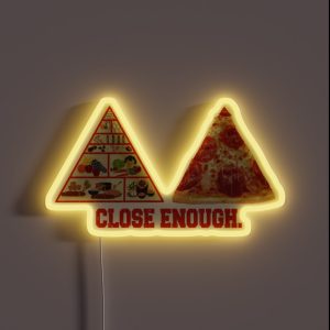 Funny Saying Close Enough RGB Neon Sign Funny Saying Close Enough RGB Neon Sign
