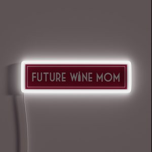Future Wine Mom RGB Neon Sign