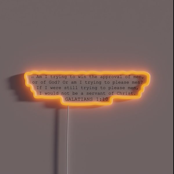 Galatians 1 10 RGB Neon Sign