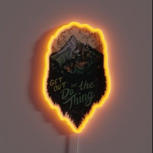 Get Out And Do The Thing ADV Rider RGB Neon Sign