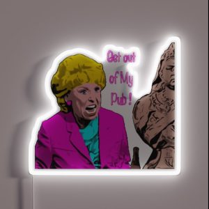 Get Out Of My Pub Eastenders RGB Neon Sign Get Out Of My Pub Eastenders RGB Neon Sign