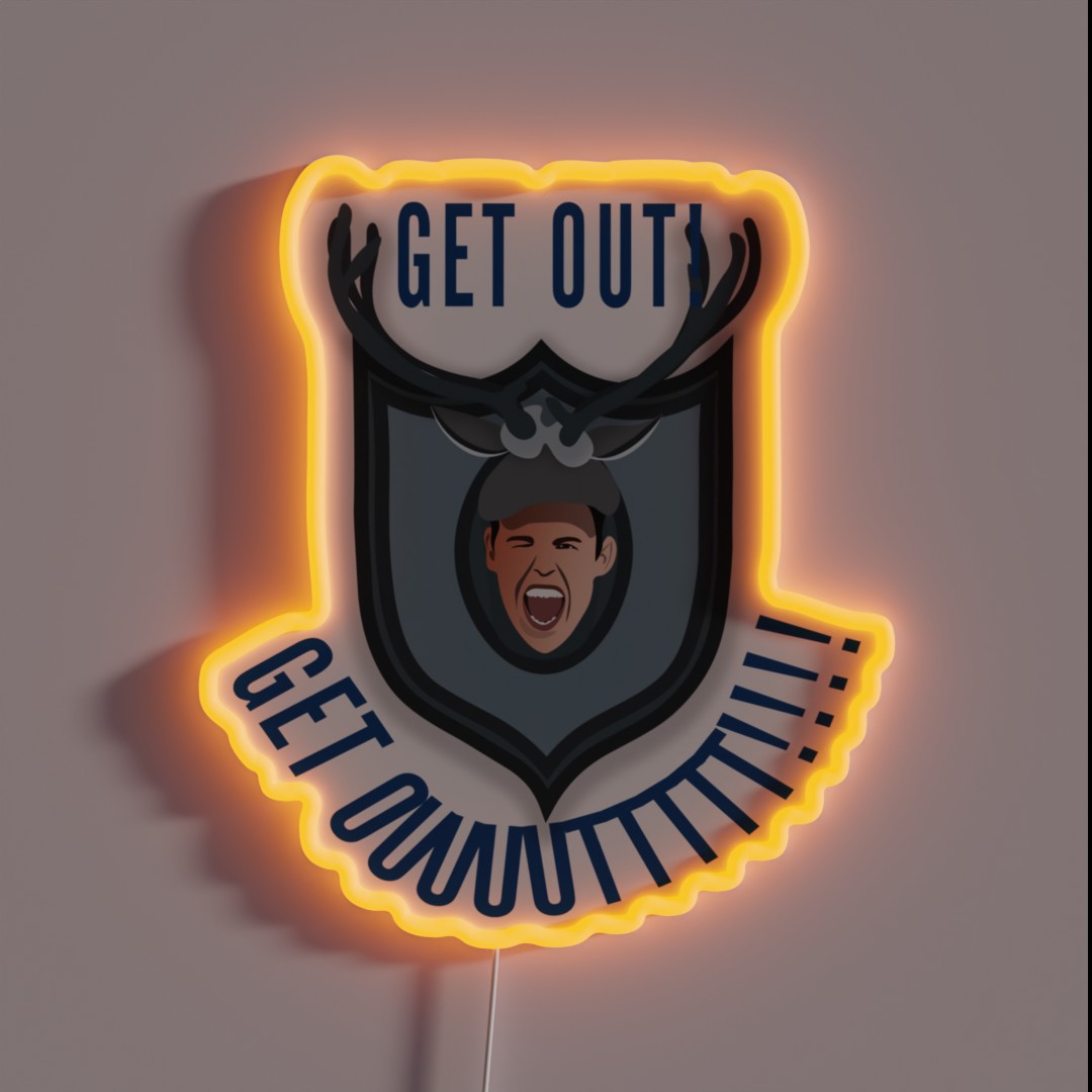 Get OUT The Lodge Goes Wrong RGB Neon Sign Get OUT The Lodge Goes Wrong RGB Neon Sign