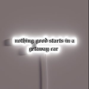 Getaway Car Taylor Swift RGB Neon Sign Getaway Car Taylor Swift RGB Neon Sign