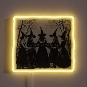 Girls Will Be Girls Witch Coven Vintage Style RGB Neon Sign