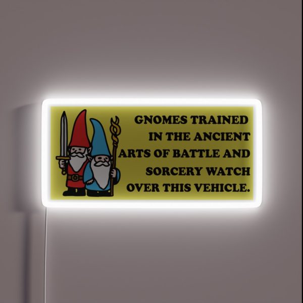Gnomes Trained In The Ancient Arts Of Battle RGB Neon Sign