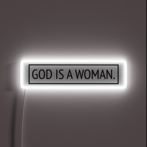 God Is A Woman RGB Neon Sign