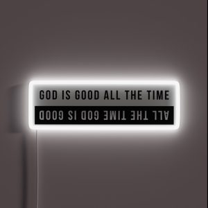 God Is Good All The Time All The Time God Is Good RGB Neon Sign God Is Good All The Time All The Time God Is Good RGB Neon Sign