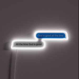 God Is Good All The Time All The Time God Is Good Text Message RGB Neon Sign God Is Good All The Time All The Time God Is Good Text Message RGB Neon Sign