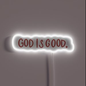 God Is Good RGB Neon Sign