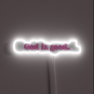 God Is Good RGB Neon Sign