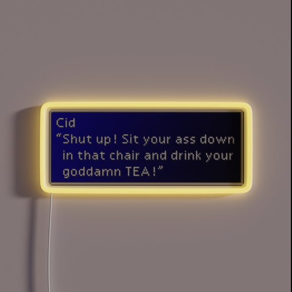 Goddamn TEA Cid Highwind Dialogue Box RGB Neon Sign