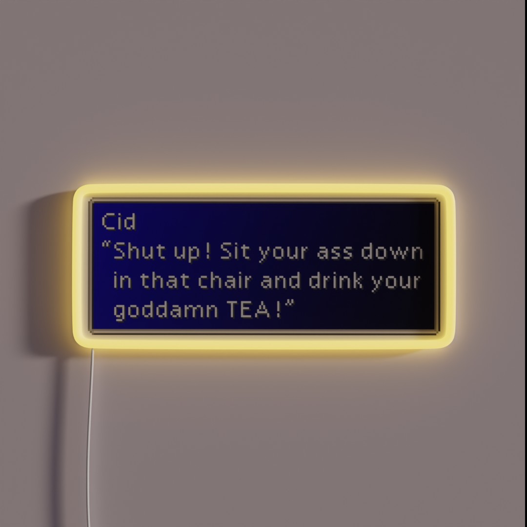 Goddamn TEA Cid Highwind Dialogue Box RGB Neon Sign Goddamn TEA Cid Highwind Dialogue Box RGB Neon Sign