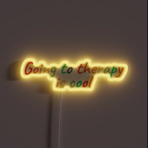 Going To Therapy Is Cool RGB Neon Sign