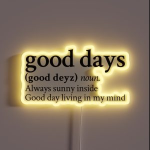 Good Days RGB Neon Sign