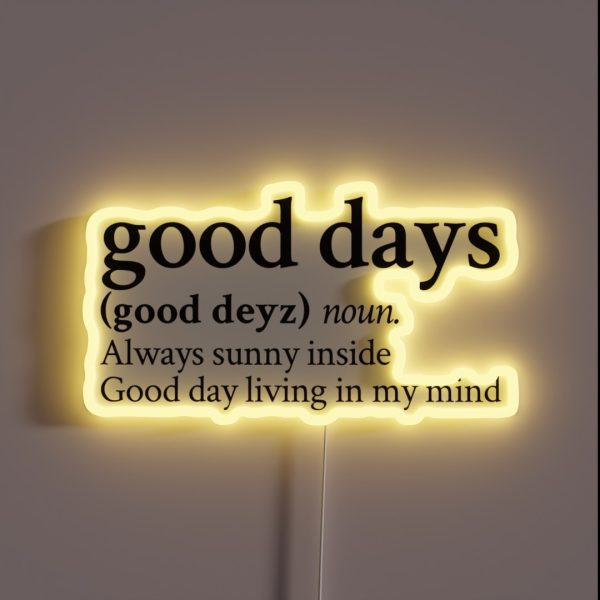 Good Days RGB Neon Sign
