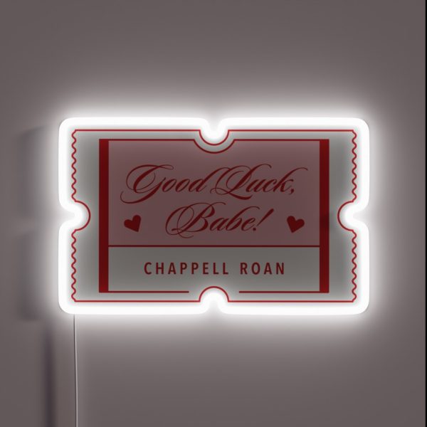 Good Luck Babe Ticket RGB Neon Sign