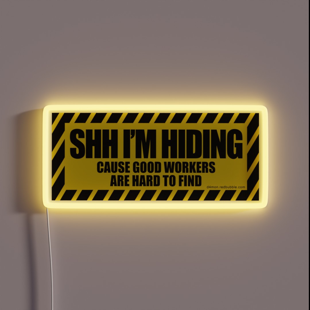 Good Workers Are Hard To Find RGB Neon Sign Good Workers Are Hard To Find RGB Neon Sign