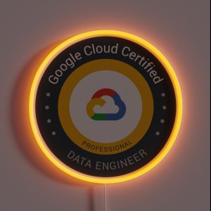Google Cloud Certified Professional Data Engineer RGB Neon Sign