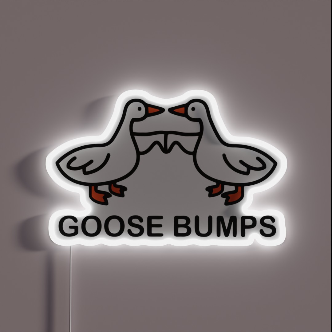 Goose Bumps RGB Neon Sign Goose Bumps RGB Neon Sign