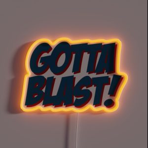Gotta Blast RGB Neon Sign