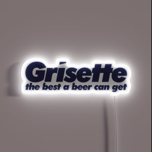 Grisette The Best A Beer Can Get RGB Neon Sign Grisette The Best A Beer Can Get RGB Neon Sign