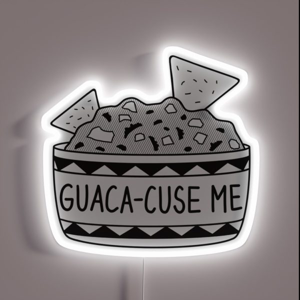 Guaca Cuse Me RGB Neon Sign