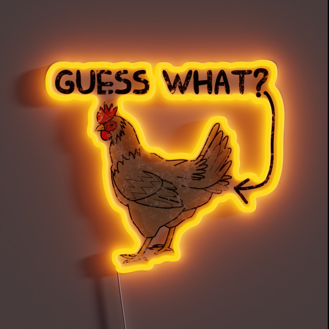 Guess What Chicken Butt RGB Neon Sign Guess What Chicken Butt RGB Neon Sign