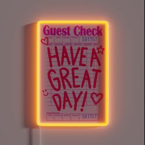 Guest Check Have A Great Day RGB Neon Sign