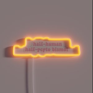 Half Human Half Pepto Bismol RGB Neon Sign