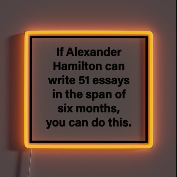 Hamilton 51 Essays RGB Neon Sign
