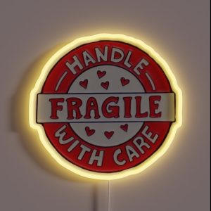 Handle With Care Fragile RGB Neon Sign