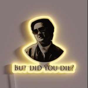 Hangover Mr Chow But Did You Die RGB Neon Sign Hangover Mr Chow But Did You Die RGB Neon Sign