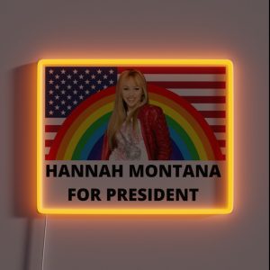 Hannah Montana For President RGB Neon Sign